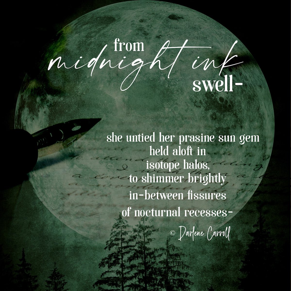 from midnight ink swell— 
by: Darlene Carroll

#poeticplayground #practicewriting #poetry #sunandmoon #nocturnaldelights #writing #ink