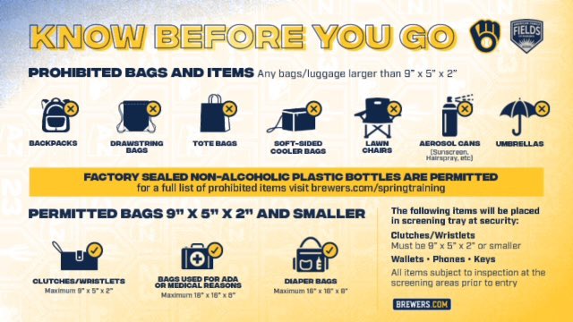 Know before you go, check out our bag policy before heading to a game. Here is a list of prohibited items and permitted bag sizes. #brewers #springtraining #knowbeforeyougo #bagpolicy #cactuscrew #brewcrew #baseball #thisismycrew #phoenix