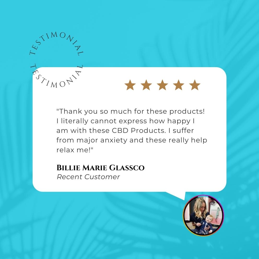 'Thank you so much for the products! I literally cannot express how happy I am with these CBD Products. I suffer from major anxiety and these really help relax me!' - Billie Marie Glassco

#cbd #cbdreview #testimonial #cbdproducts #health #wellness #nanoemulsion #organic #relief