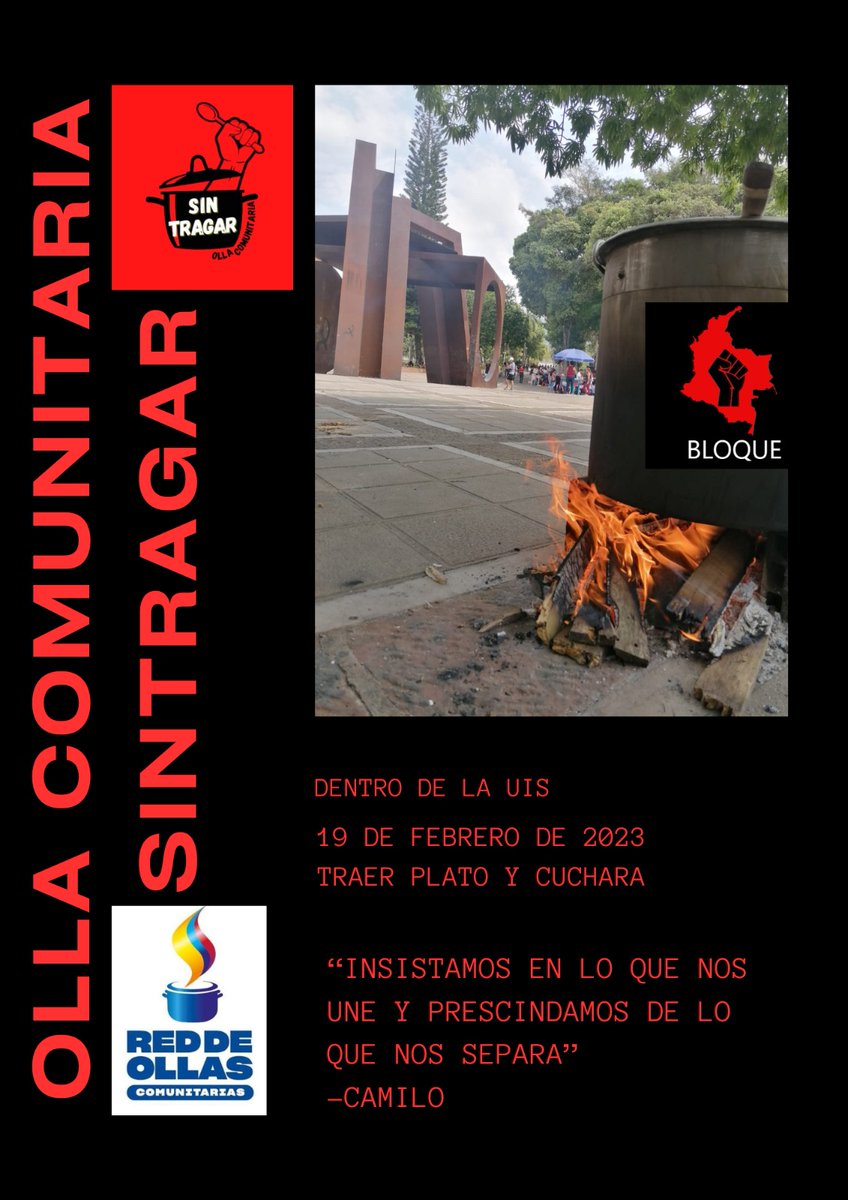 Sintragar_Olla's tweet photo. Cordial invitación para que asistan a la olla comunitaria #SinTragar, en la @UIS. Seguimos con este proyecto importante en la busca de la soberanía alimentaria del pueblo y de la autogestión.
#hambrecero
@Son15Letras @BCamilista @josehilariopadi @aparra1808 https://t.co/iCDuXnjvsd