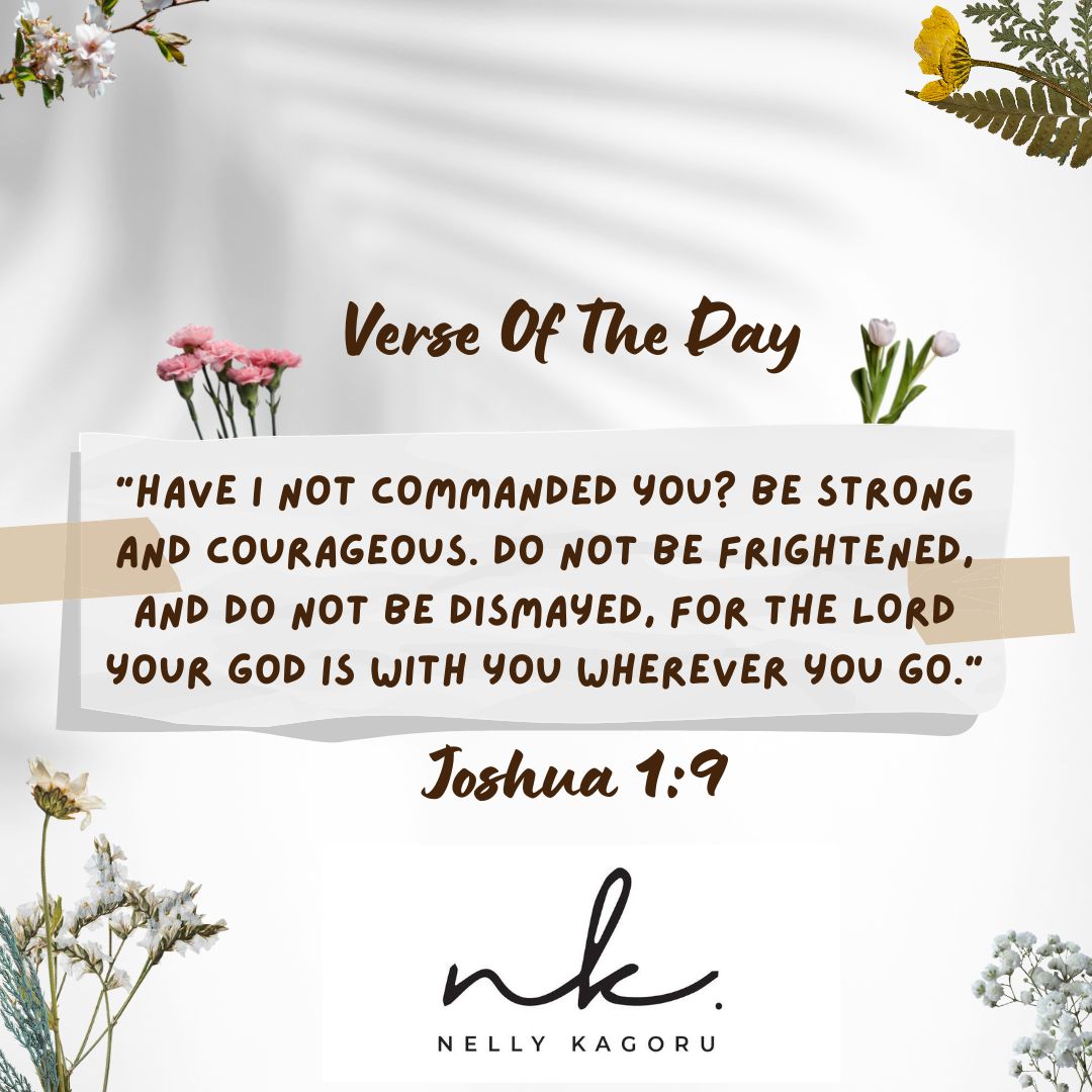 NellyKagoru's tweet photo. Verse Of The Day 
Joshua 1:9

Have a Blessed Day https://t.co/wHLqHXnqsU