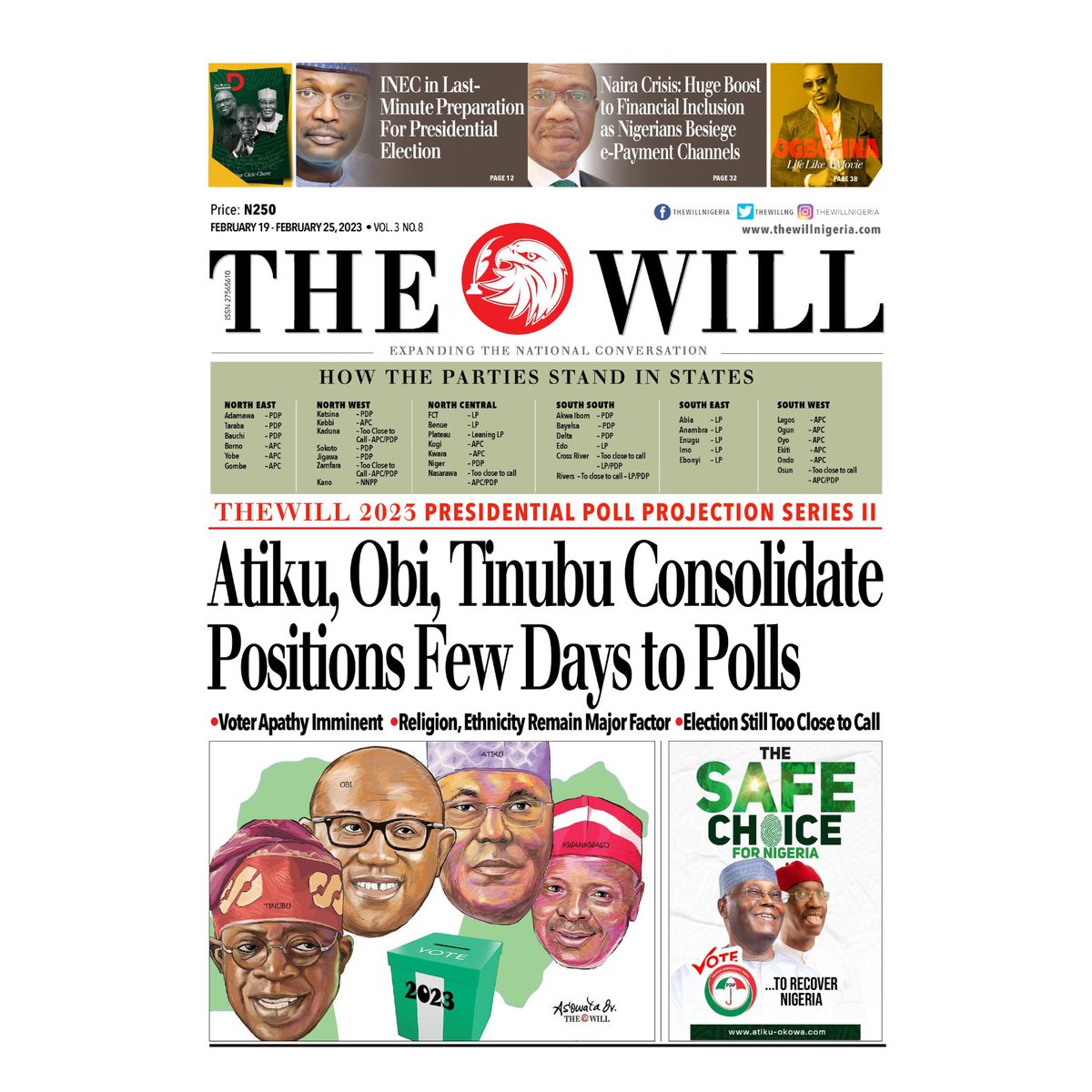 THEWILLNG's tweet image. Download THEWILL Newspaper (Vol. 3, No. 8) to get the latest on 2023 Presidential Poll Projection Series III  - Atiku, Obi, and Tinubu Consolidate Positions. 

Find out how the parties stand in each state, and more. 

#PresidentialPoll #2023Election #Atiku #Tinubu #Obi #INEC