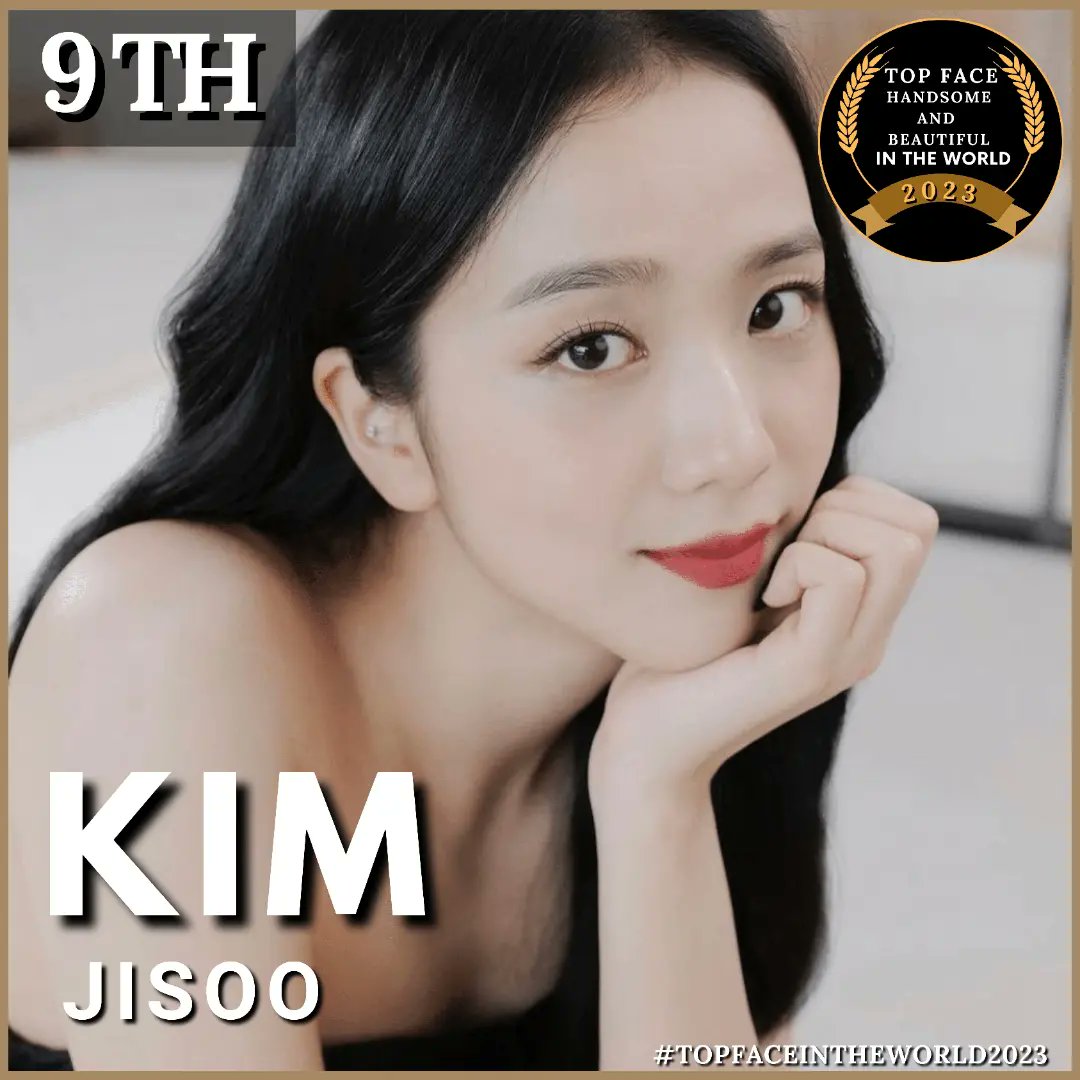 Congratulations to KIM JISOO as the tenth position TOP FACE IN THE WORLD 2023 versi @100thebestface and @awards_special Thanks to the fans who have supported their respective idols #KIMJISOO #JISOO #blink #BLACKPINK #topfaceintheword2023 #100thebestface #specialawards