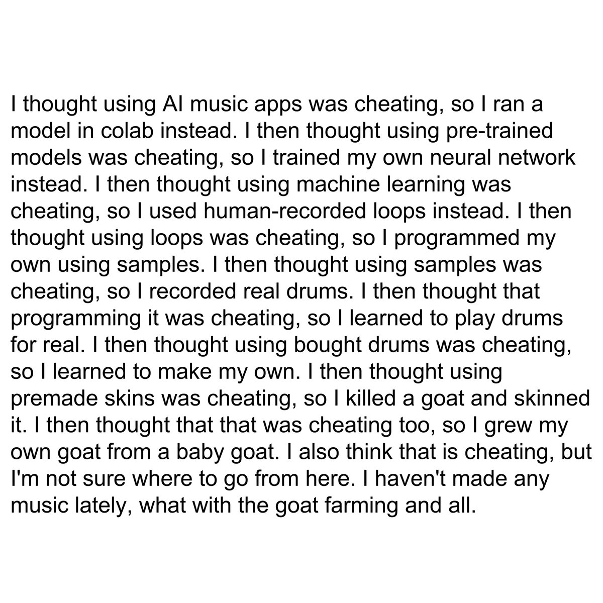 updated the classic music production meme 'I thought that using loops was cheating'