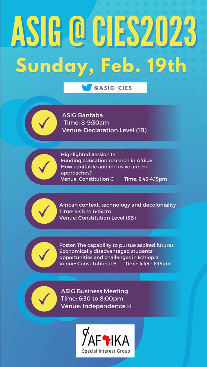 Tomorrow is going to be a busy day for <a href="/ASIG_CIES/">AfricaSIGCIES</a>. Join us at 8:00am for the Bantaba and we will close the day with the Business meeting from 6:30-8. 
#CIES2023