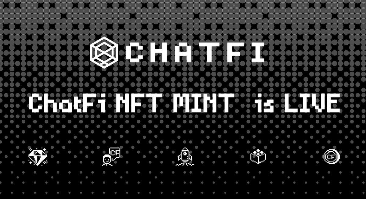 ◕‿◕ ChatFi NFT Mint is live
☞☞☞☞☞ chatfi.dev