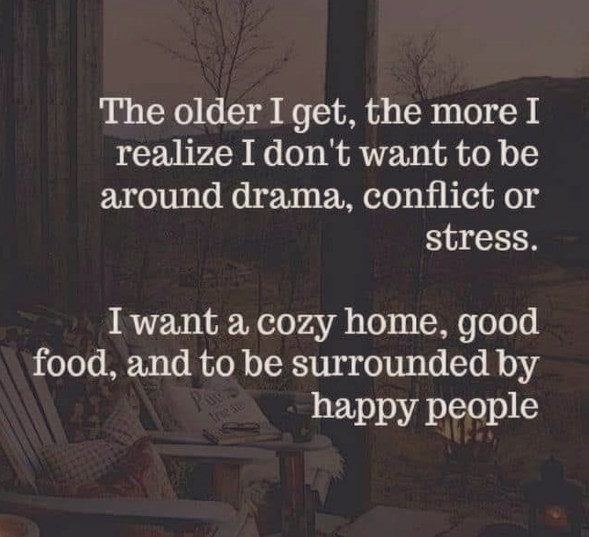 carlaacarlson's tweet image. The older I get, the more I realize I don’t want to be around drama, conflict or stress.  I want a cozy home, good food, and to be surrounded by happy people.  #TheSimpleThings #Inspiration #ThinkBIGSundayWithMarsha