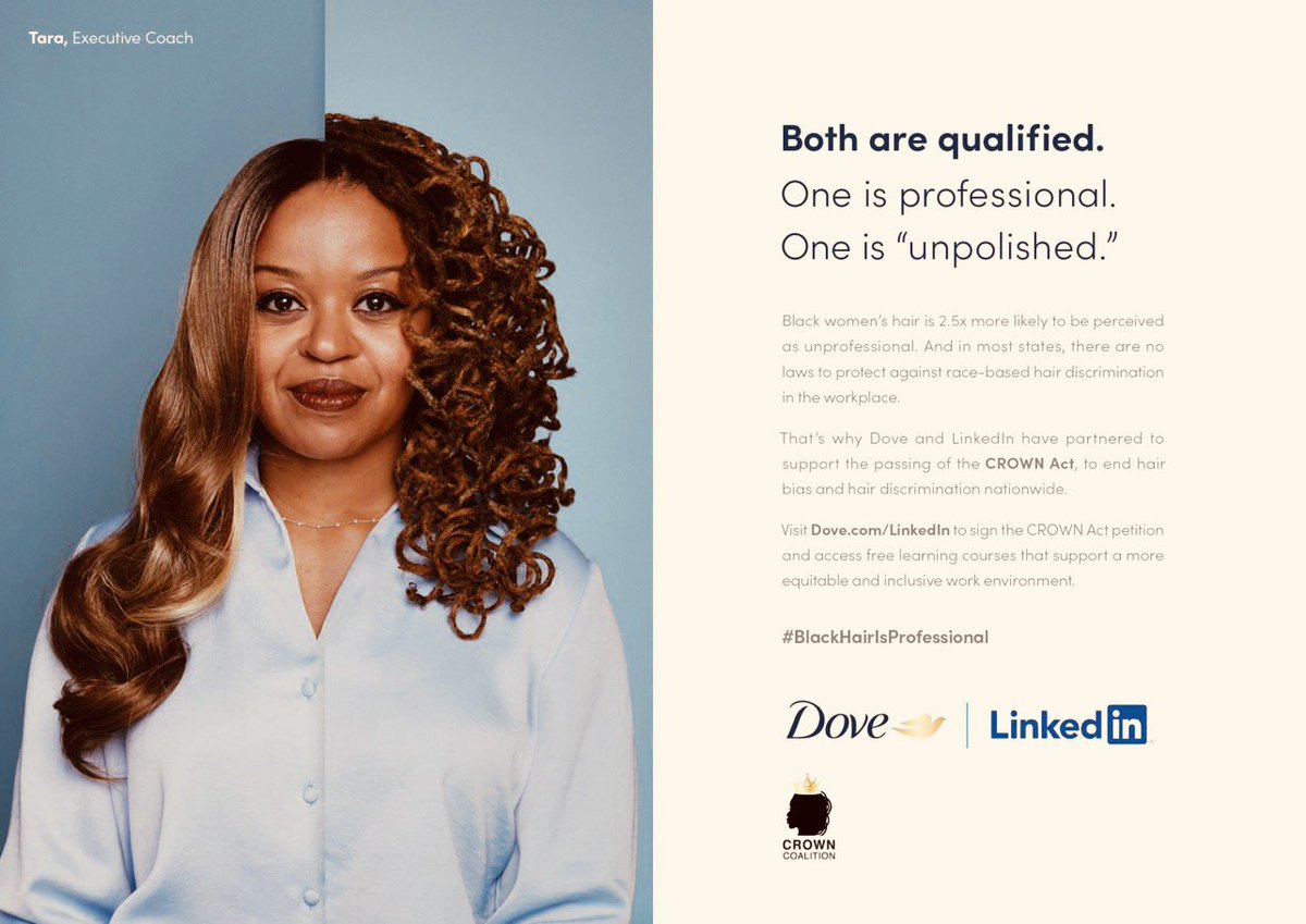 Nice creative & headline by #Dove 🤝 #LinkedIn, in support of #TheCrownAct 🇺🇸 raising awareness around race-based hair discrimination at the workplace.

CROWN stands for “Creating a Respectful & Open World for Natural Hair.” A cause that Dove as a brand remains fully invested in.