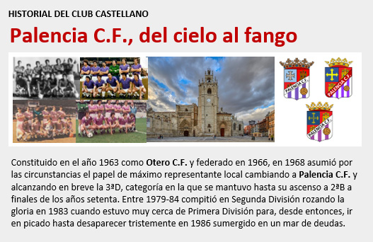 Constituido en 1963 como Otero CF y conocido como Palencia CF desde 1968, este club castellano consiguió militar 4 temporadas en Segunda División e ilusionar a su afición con un posible ascenso a la élite en 1983. A partir de entonces, todo se desvaneció. lafutbolteca.com/palencia-club-…