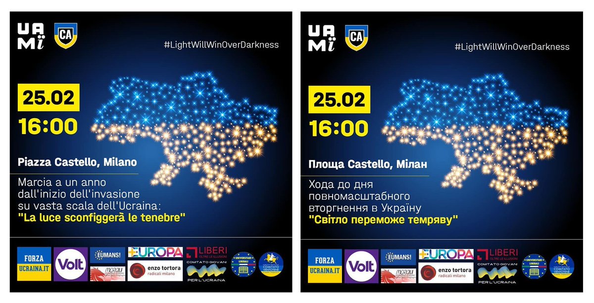 February 25, 2023 Join the action in Milan! 
16:00 March from Piazza Castello to Duomo.
#LightWillWinOverDarkness
#StandWithUkraine 
#StandForUkraine 🇮🇹 & 🇺🇦