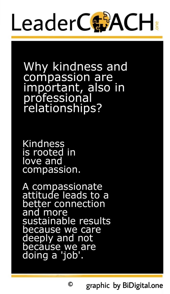 leadercoachone's tweet photo. Kindness follows from love and compassion. A compassionate attitude leads to a better connection and more sustainable results because we care deeply and not by appearances. #leadershipcoaching #leadership https://t.co/6CLtord95H