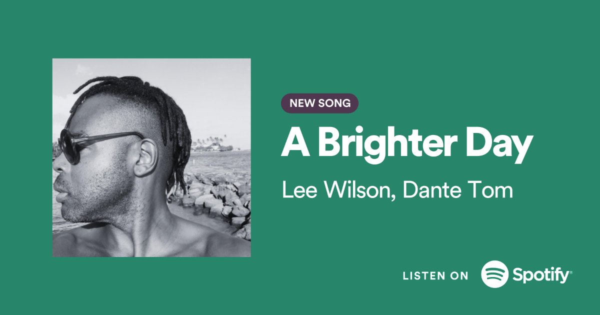 'A Brighter Day' is OUT NOW everywhere. If you can,  STREAM and SAVE it on <a href="/Spotify/">Spotify</a>. It would really help us a lot 🙏🏽💜  <a href="/LeeWilsonMusic/">Lee  Wilson Music</a>  open.spotify.com/track/72L8O1xZ… #dancemusic #housemusic #soulfulhouse