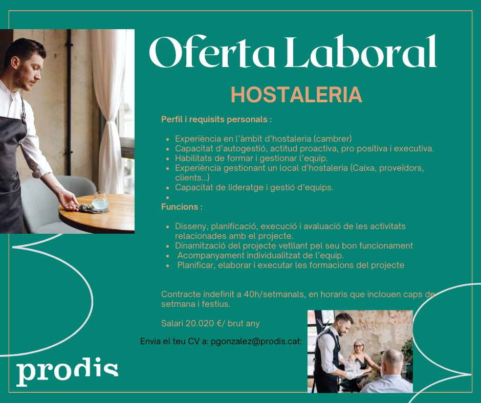 ‼️ Vols treballar amb nosaltres? Si compleixes els requisits, envia el teu CV a pgonzalez@prodis.cat #OfertaFeina #Hostaleria