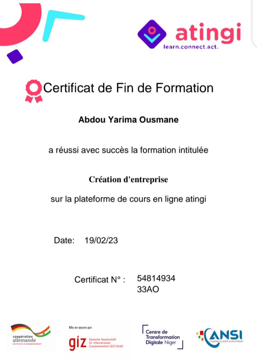 Empiretatee's tweet photo. Heureux de pouvoir vous présenter mon certificat de fin de formation en création d'entreprise sur l'une des meilleures plateformes de cours en ligne du monde #Atingi. 
An #AtingiAmbassador
Pour rappel, les formations en ligne sur #atingi sont 100% gratuites.   #ReUp2023 https://t.co/AWdbsKbgza
