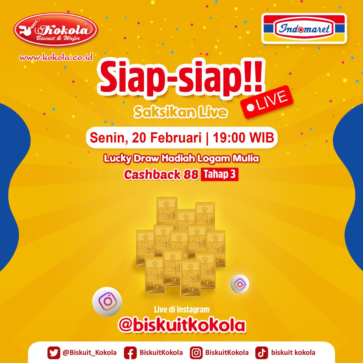 biskuit_kokola's tweet photo. SIAP-SIAP ‼️

Jangan sampai ketinggalan Lucky Draw Logam Mulia dari Cashback 88 Tahap ketiga ‼️

Senin, 20 Februari 2023 
Live di Instagram @biskuitkokola 

#KokolaIndomaret #KokolaCashback88 https://t.co/HMMIxFwK9K