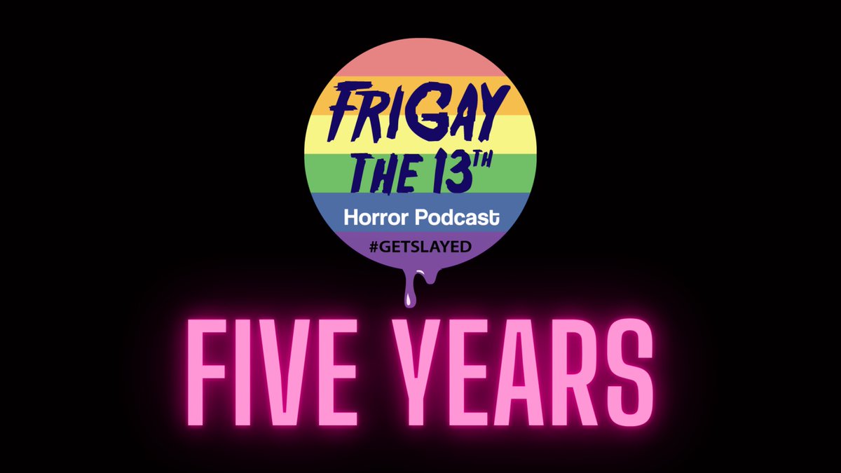 FriGay13's tweet photo. Five years of podcasting. Five years of fabulous conversations, incredible guests, hundreds of horror films, laughs, cries, shouts, and more... and the whole time with the best horror community out there.
Thank YOU all for being with us. Here's to the next five! #GetSlayed https://t.co/BexzMopKBq