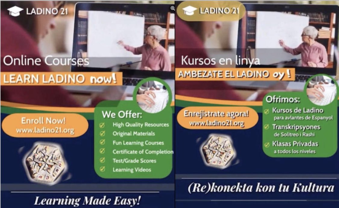 LadinoXXI's tweet image. 🤩 Keresh ambezarvos el ladino en marso? Ya podesh enrejistrarvos en muestros kursos de ladino! Tenemos kursos de ladino i haketia para ispanoavlantes i para avlantes de inglez, ansi ke atelyers de rashi, solitreo i sirilik. 

Enrejistrate oy aki!: ladino21.org/book-online