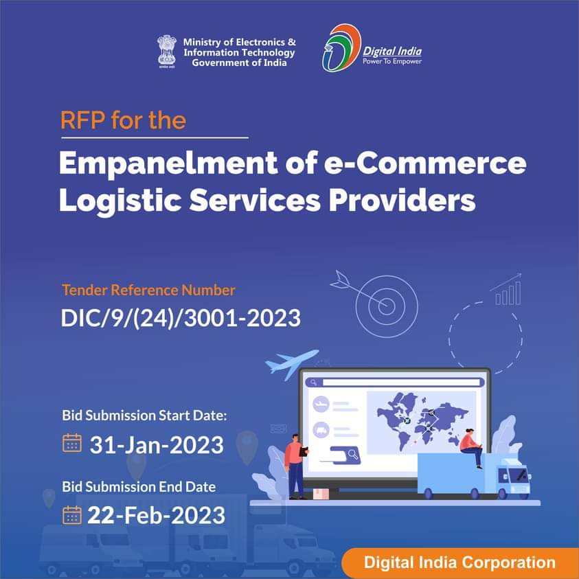 DigitalIndiaCrp's tweet photo. #Breaking
#TenderOpening | RFP for the Empanelment of e-Commerce Logistic Services Providers.
Bid Submission End Date/Time: 22-Feb-2023 06:00 PM
For further details, click here: https://t.co/H0RM9wNf3H https://t.co/wFSgevSH4G