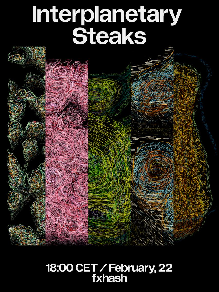 Interplanetary Steaks

300 editions
February, 22, 18:00 CET

#fxhash link, project details, and reserves info below 🧵