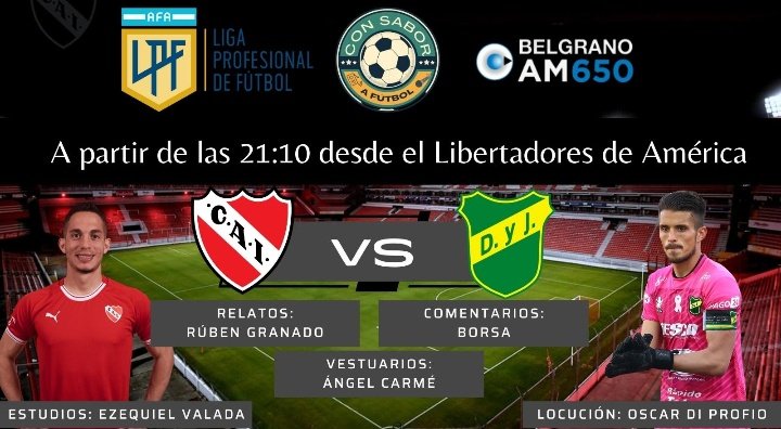Consaborafutbol's tweet photo. ⚽ #TorneoBinance | FECHA 4
📌 #Independiente 🆚 #DefensaYJusticia

🎙 Relator: @Rubengranado63
🎙 Comentarista: Borsa
🎙 Vestuarios: @Angelcarme98
💻 Estudios centrales: Ezequiel Valada
🗣️ Locución: @oscardiprofio

📻 Radio Belgrano - AM 650 https://t.co/m0iPTn1hq2