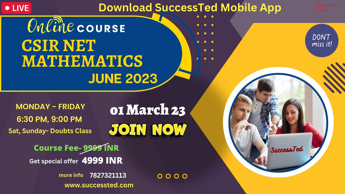 success_ted's tweet photo. ✳️✳️CSIR NET-June 2023✳️✳️
𝐂𝐒𝐈𝐑 𝐍𝐄𝐓 𝐌𝐀𝐓𝐇𝐄𝐌𝐀𝐓𝐈𝐂𝐒 Complete Course 
Hurry Up!! ✳️✳️✳️✳️ 
𝗕𝗮𝘁𝗰𝗵 𝗦𝘁𝗮𝗿𝘁 𝗳𝗿𝗼𝗺 "𝟭 𝗠𝗮𝗿𝗰𝗵 𝟮𝟬𝟮𝟯"
Download Mobile App and Grab the offer !!!
for More Details 𝐖𝐡𝐚𝐭𝐬𝐀𝐩𝐩 𝟕𝟖𝟐𝟕𝟑𝟐𝟏𝟏𝟏𝟑 https://t.co/jKU79m64xW