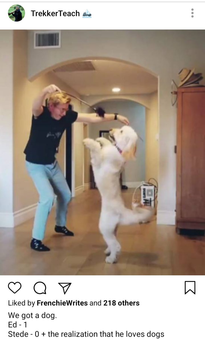 Ed's IG. photo of Stede playing with dog. Caption reads "We got a dog."
Ed - 1
Stede - 0 + the realization that he loves dogs 
