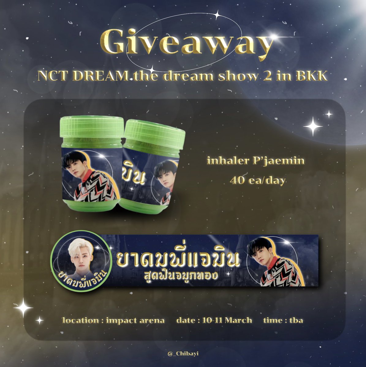 ⚡️ 𝓅𝓁𝓈 𝑅𝒯 — 𝑔𝒾𝓋𝑒 𝒶𝓌𝒶𝓎 𓂃꙳⋆♡

ꔛ 𓈒 inhaler jaemin 40 ea
ꔛ 𓈒 ยาดมพี่แจมิน สูดฟินจมูกทอง

 ༘⚔️ rule : rt &amp; show this tw &amp; show tic

˚✧⋆ date : 10,11 march 2023 — time : tba

#NCTDREAM_THEDREAMSHOW2_in_BKK