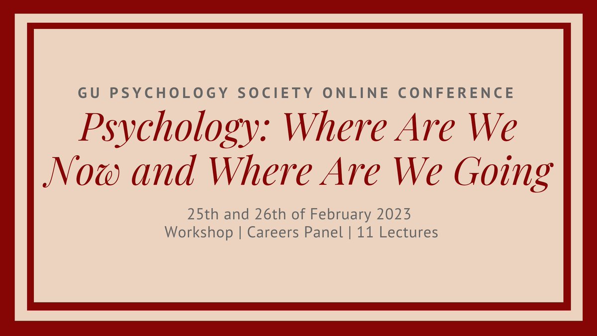 GUPsychSoc's tweet photo. Hello twitterverse! 

We're so excited for next weekend's #GUPsychSocConference23 on Feburary 25th and 26th!

We'll be introducing our speakers throughout this week - but if you can't wait, go visit our website for more information and get your tickets!
https://t.co/OcFBUGoI6w https://t.co/RA40YItjsM