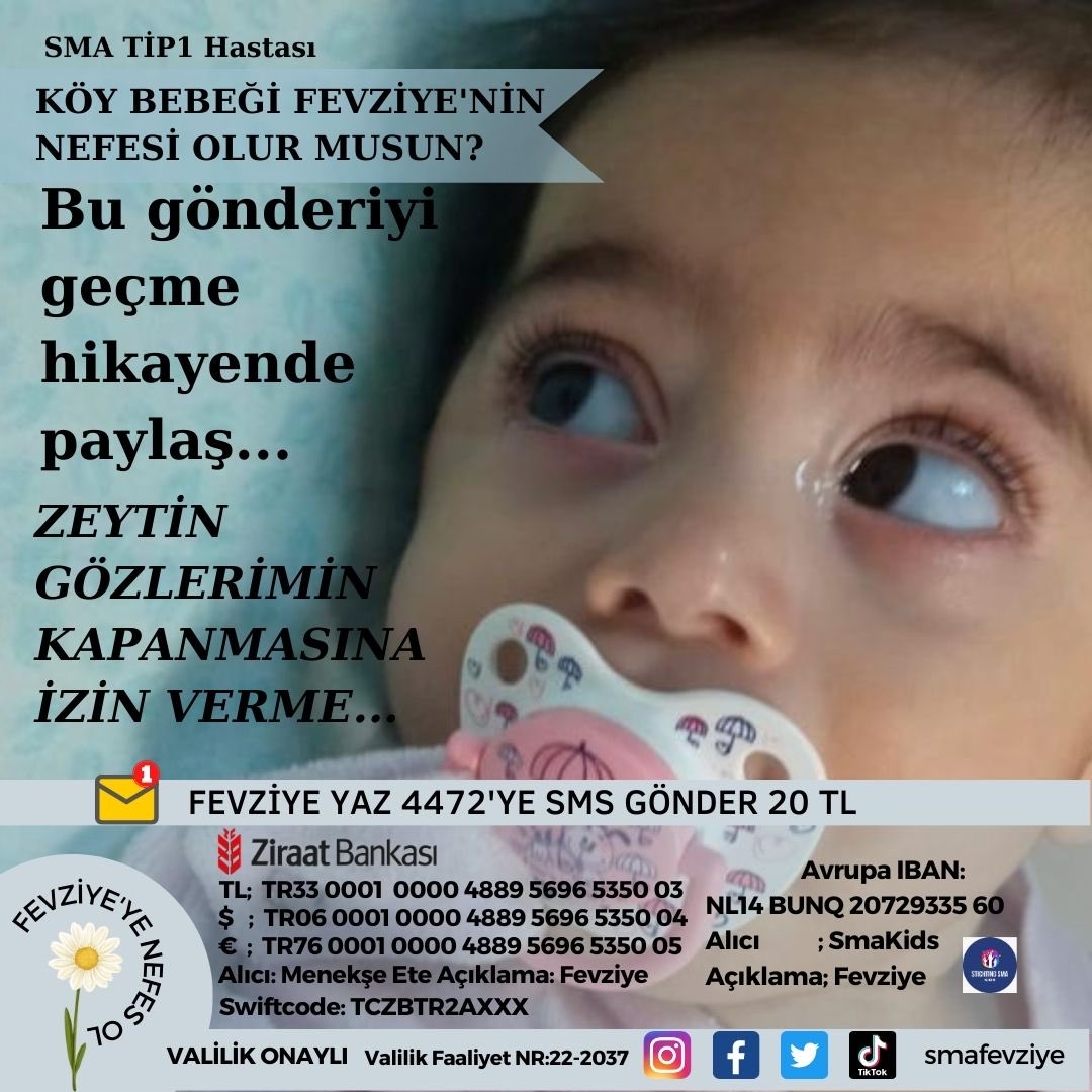 #TedavimiVerin TR33 0001 0000 4889 5696 5350 03
Alıcı : Menekşe ETE  Açıklama:Fevziye
🇪🇺 IBAN: NL14BUNQ2072933560 
Alıcı: SMA Kids Açıklama: Fevziye
Swift-Bic:BUNQNL2A
Fevziye Yaz 4472'ye Gönder 20₺