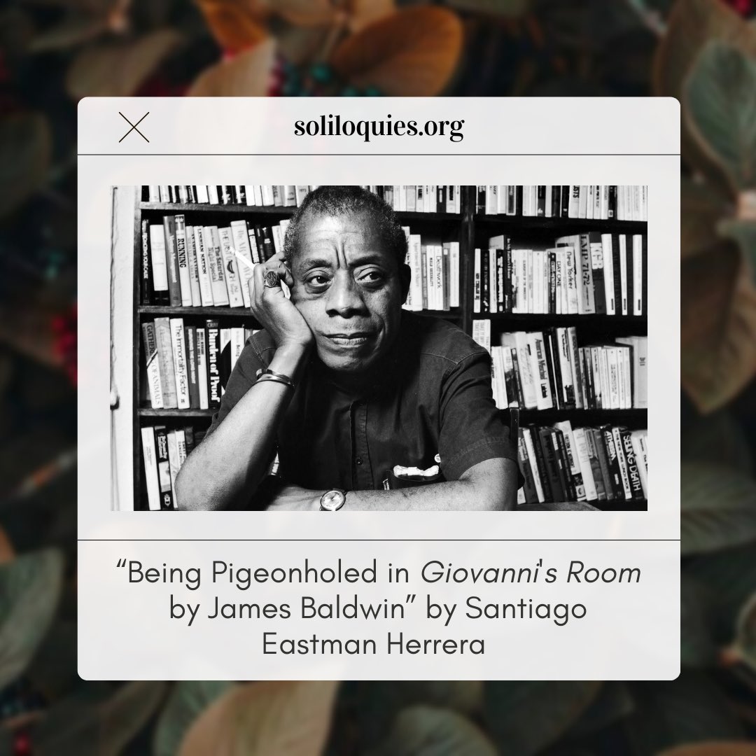 _Soliloquies's tweet photo. This week, follow Santiago Eastman Herrera into Giovanni's Room. Using the controversy generated by the queer novel as a backdrop, he explores the impact James Baldwin's work had on both a personal level and the literary world at large. https://t.co/Yd60HwEVNQ