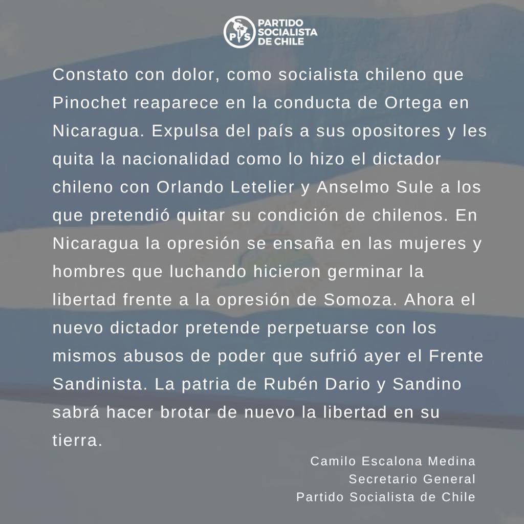 Constato con dolor, como socialista chileno que Pinochet reaparece en la conducta de Ortega en Nicaragua. Expulsa del país a sus opositores y les quita la nacionalidad como lo hizo el dictador chileno con O. Letelier y An. Sule a los que pretendió quitar su condición de chilenos.