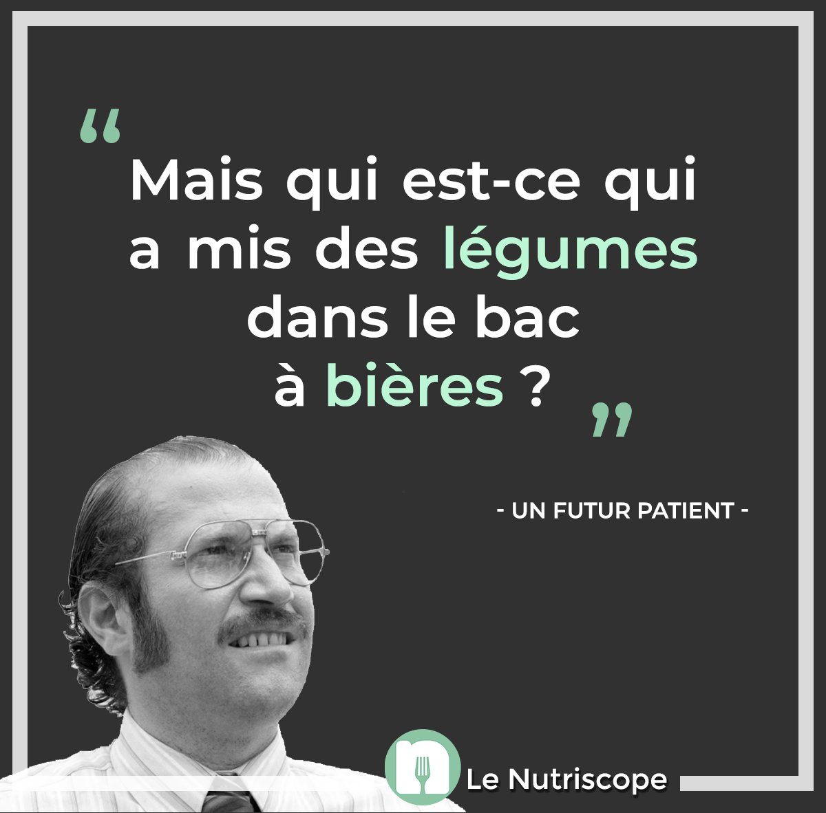 Vous avez déjà dit cette phrase ? Alors je peux certainement vous aider 😄 
Identifie quelqu'un qui pourrait dire ceci 👇🏻 

#mangersain #mangermieux #citation #biere #alimentationequilibre #dieteticienne #dietetique #nutriscope #dikkenek #francoisdamiens