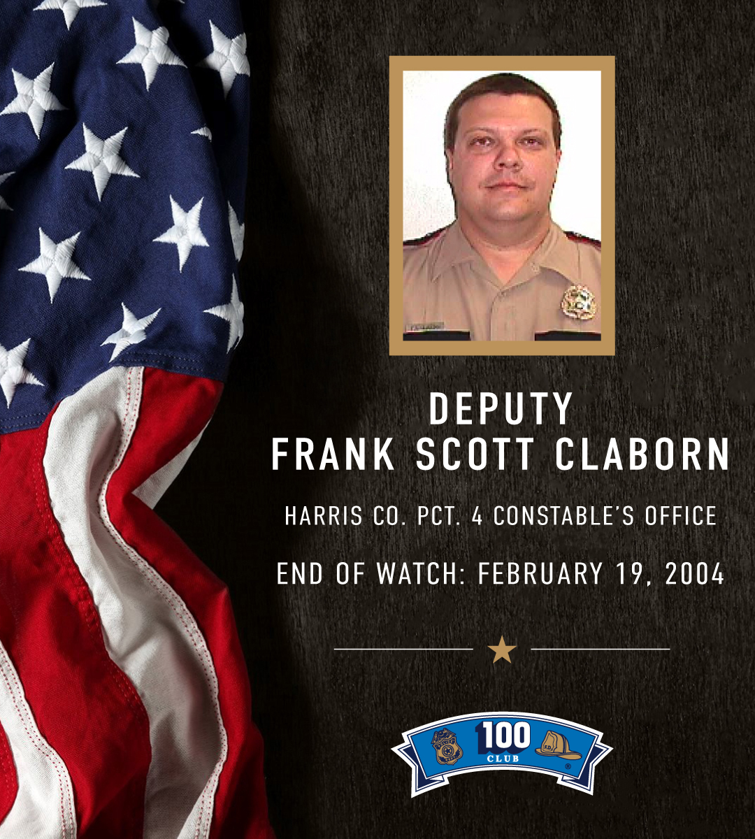 100ClubHouTx's tweet photo. Today we remember @Pct4Constable Office Deputy Frank Scott Claborn who was killed in the line of duty when his patrol car was struck by a drunk driver. #FortheFallen #HarrisCounty #PCT4 https://t.co/qdGb8SgWyS