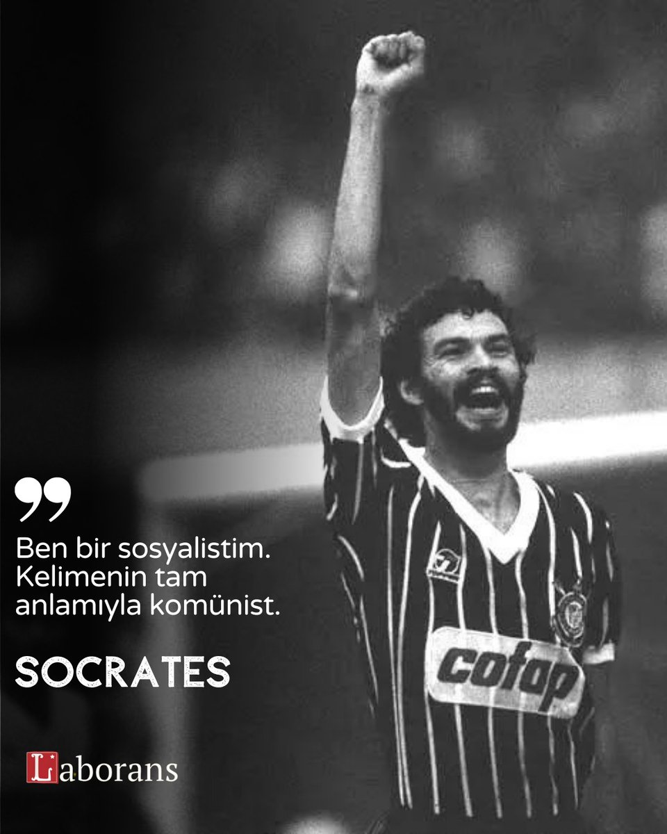 "Ben bir sosyalistim. Kelimenin tam anlamıyla komünist." 
Bugün, 19 Şubat 1954'te Brezilyalı futbol efsanesi, doktor ve diktatörlük karşıtı Sócrates doğdu. Tarihsel olarak bir işçi sınıfı takımı olan Corinthians'ta oynayan Sócrates, ABD destekli acımasız diktatörlüğe karşı çıkan+