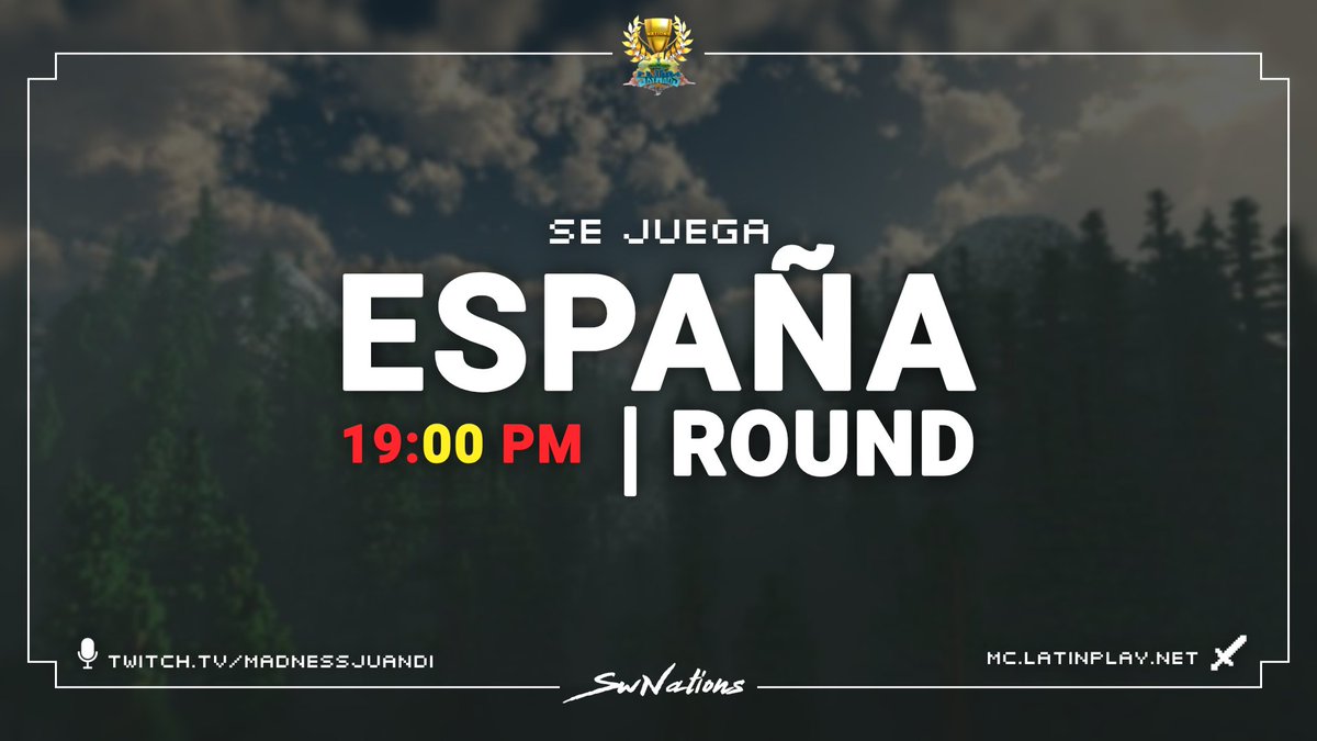 España y far contries  es su turno!🇪🇦 🌍Hoy!
24 Participantes jugarán por la clasificación directa y por el repechaje  en la Skywars Nations te esperamos!
Si quieres ser suplente escríbenos al MD 🏹

Diseño by @Smokeaoo