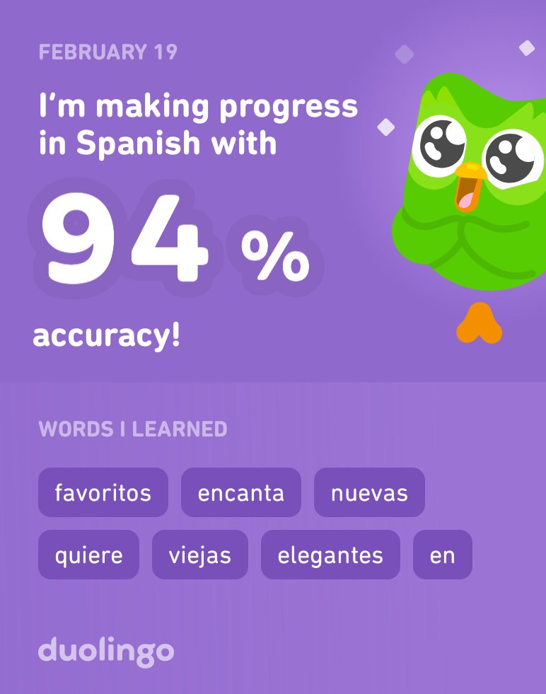 I’m learning Spanish on Duolingo! It’s free, fun, and effective.