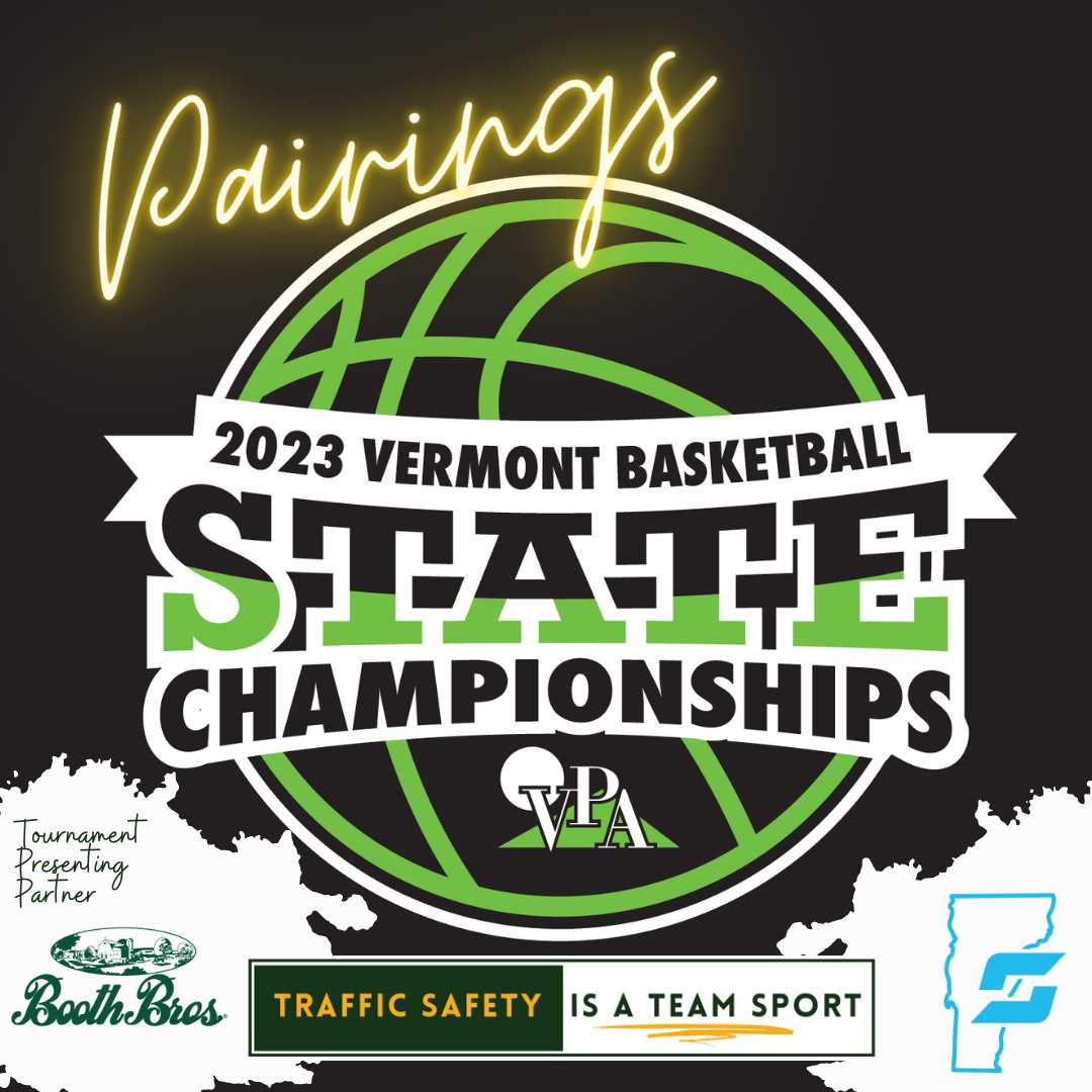 VPA Sports on Twitter "PAIRINGS ANNOUNCED '23 Vermont 🏀 State