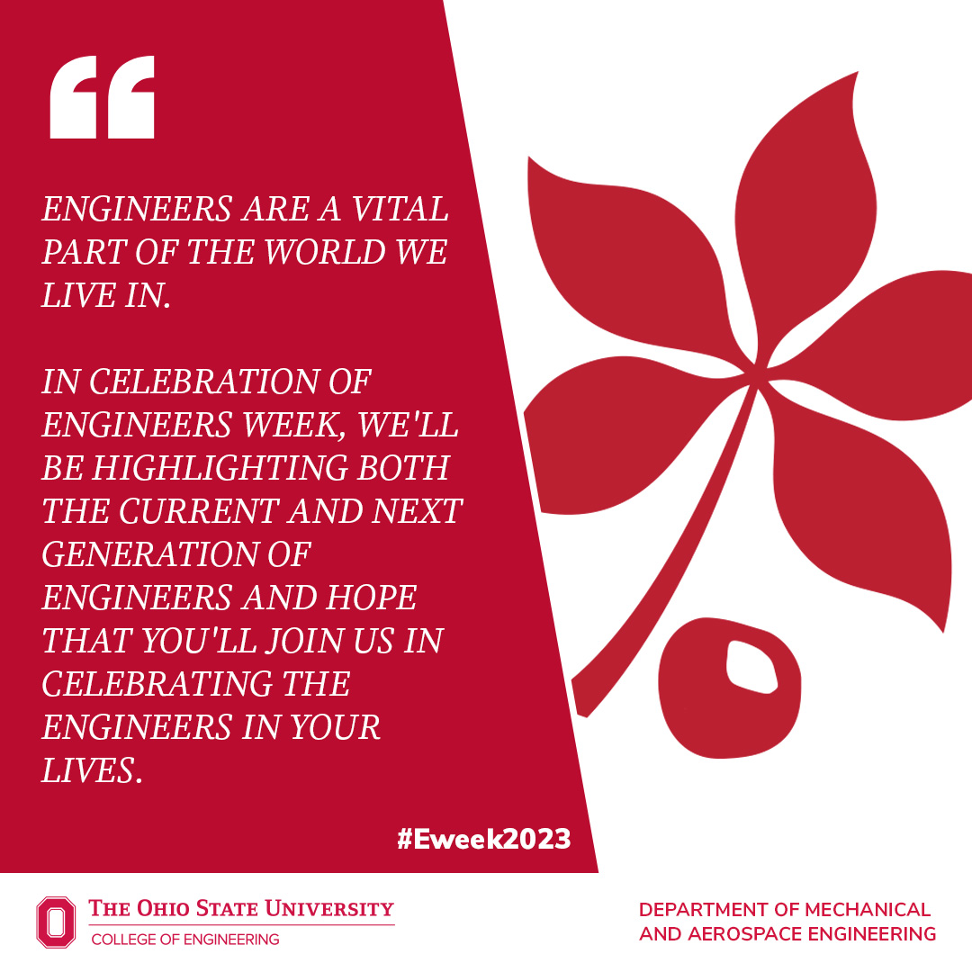 OhioStateMAE's tweet photo. This upcoming week, Feb. 19-25, is Engineers Week, and across all of the Ohio State MAE’s social media platforms, we will be celebrating both the current and next generation of engineers and hope that you'll join us in celebrating the engineers in your lives. #Eweek2023 https://t.co/UnEvbgtJSJ