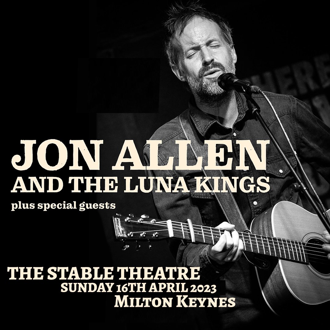 Just a few months until.. 

<a href="/jonallenmusic/">Jon Allen</a> &amp; The Luna Kings
Sunday 16 April | 8pm | <a href="/StablesMK/">The Stables MK</a>

A well kept secret on the music scene over the last decade, Allen has been described as a musicians, musician.

For more information and tickets online 👇
bit.ly/3SdR3mp
