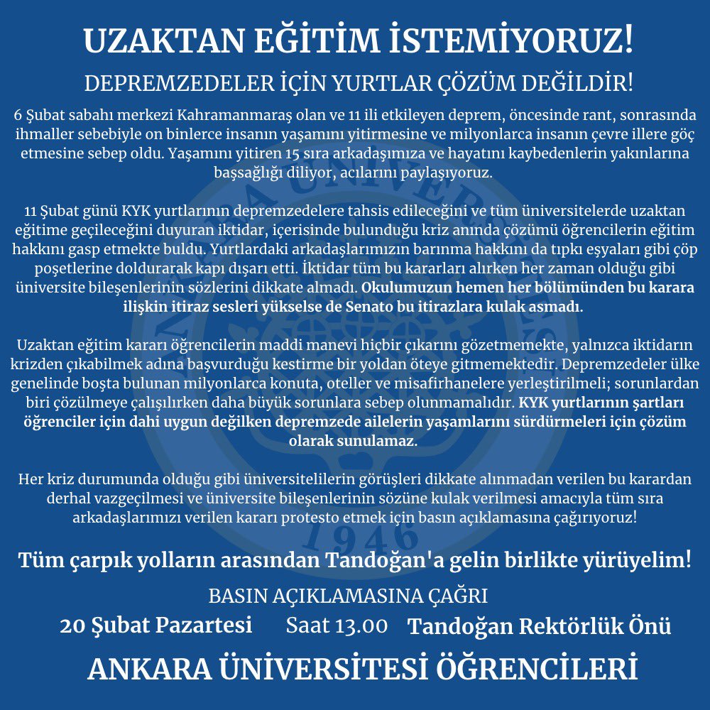 📢Ankara Üniversitesi Öğrencileri, üniversite bileşenlerinin bütün itirazlarına rağmen alınan uzaktan eğitim kararına karşı 20 Şubat Pazartesi günü saat 13.00'te Rektörlük önünde basın açıklamasına çağrıda bulundu.

#uzaktaneğitimistemiyoruz