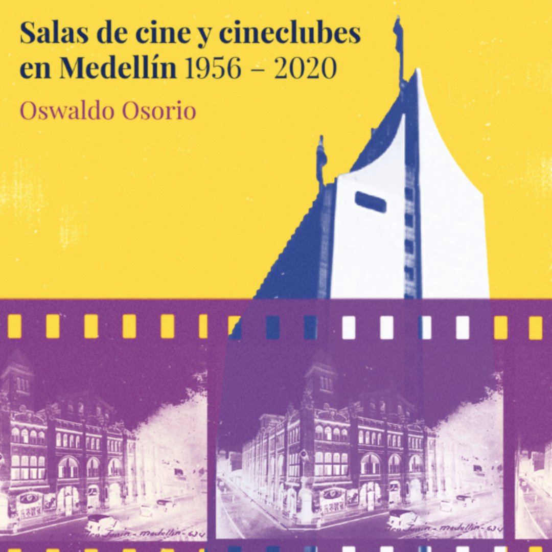 cinefagosnet's tweet photo. 📌 Descarga sin costo el libro Salas de cine y cineclubes en Medellín 1956 – 2020

Este texto tiene como propósito aportar a la memoria cinematográfica, audiovisual, social, cultural y patrimonial de la ciudad de Medellín...

Descarga en PDF 👉 https://t.co/C52Oe38xJK https://t.co/FH4u1rYdiP