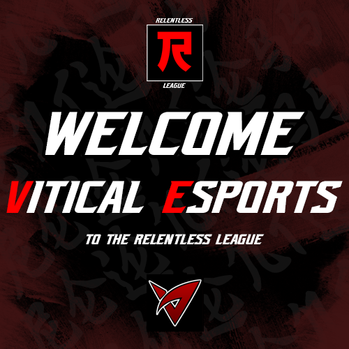 Welcome @Vitical_R6s to Relentless League!