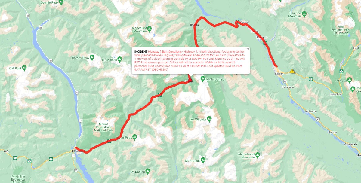 ⛔ HEADS UP - #BCHwy1 will be CLOSED today between #Revelstoke and #GoldenBC from 5:00 PM to 1:00 AM (Feb 20th) for avalanche control activities. No detour will be available. 

ℹ️ For more info:
drivebc.ca/mobile/pub/eve…