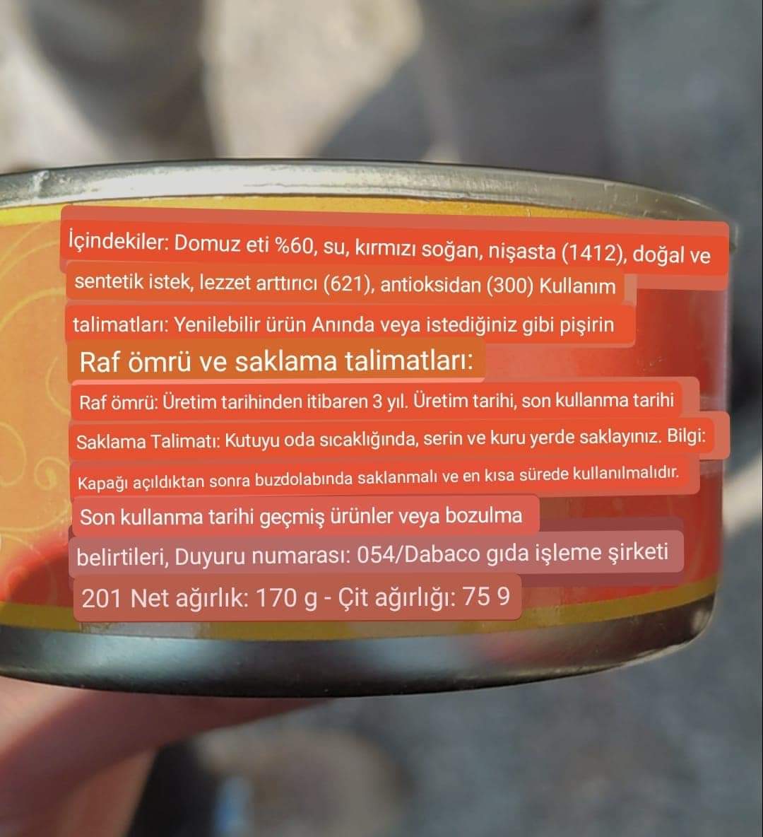 ALINTI
Bugün yardım dağıtırken yurt dışından gelen konservelerde böyle bir durum ile karşılaştık:
%60 domuz eti

19.02.2023
Adana/Yumurtalık

#depremzedesoruyor #Adana #deprem #domuzeti #yardım