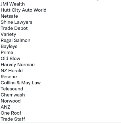 LuxonNotMyGovt's tweet image. A list of Newstalk ZB advertisers to blacklist tell them and their hosts they financially support a radio station that is a reckless endangerment to the lives of Kiwis that listened to the station during Gabrielle thats claimed 11 lives also undermined Governments covid response