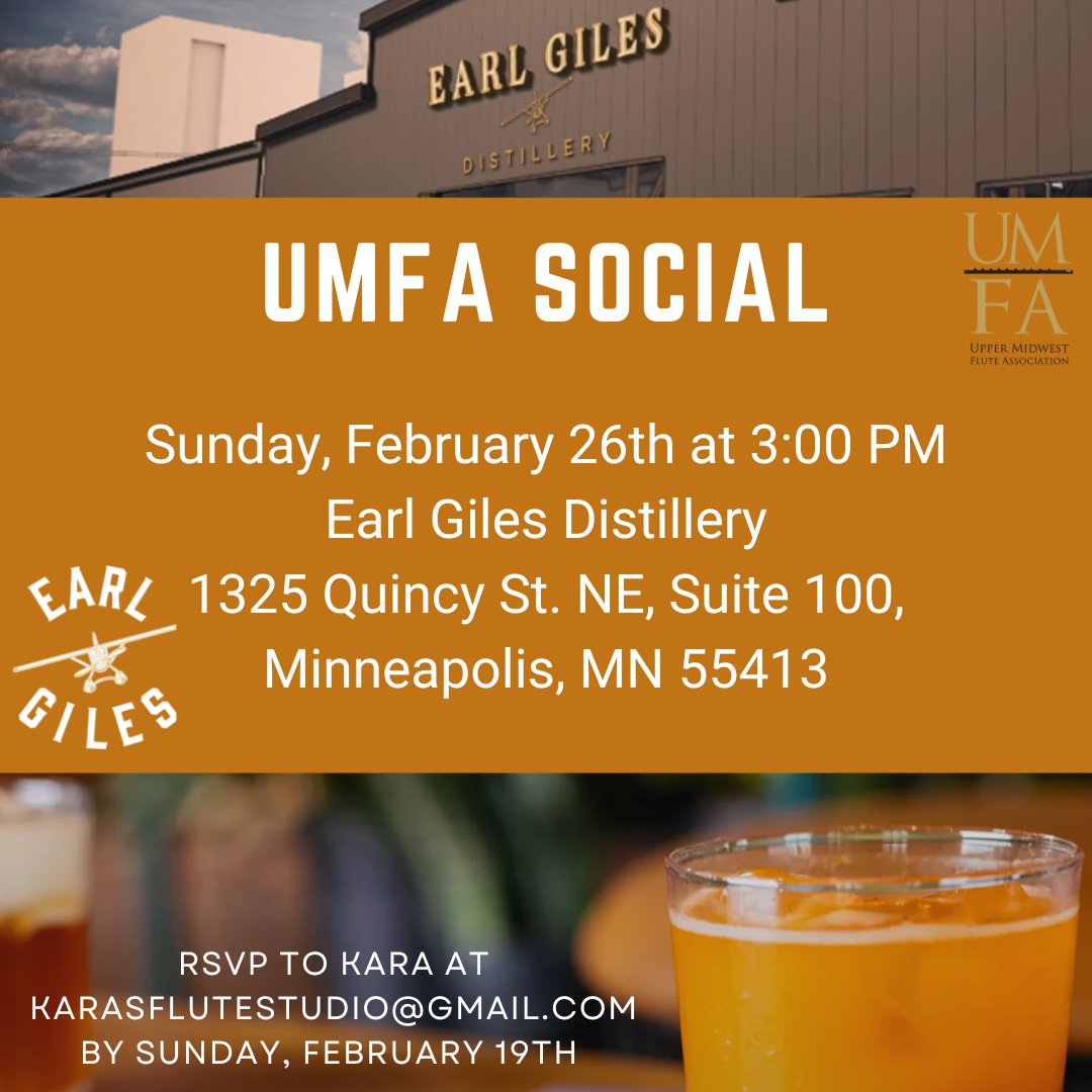 We are overdue for an UMFA get-together!

Join us @ 3:00pm Sunday, February 26th
Earl Giles Distillery - 1325 Quincy St. NE Suite 100, Minneapolis

*Reservations are necessary for this venue, so please RSVP to Kara @ karasflutestudio@gmail.com by Sunday, February 19th