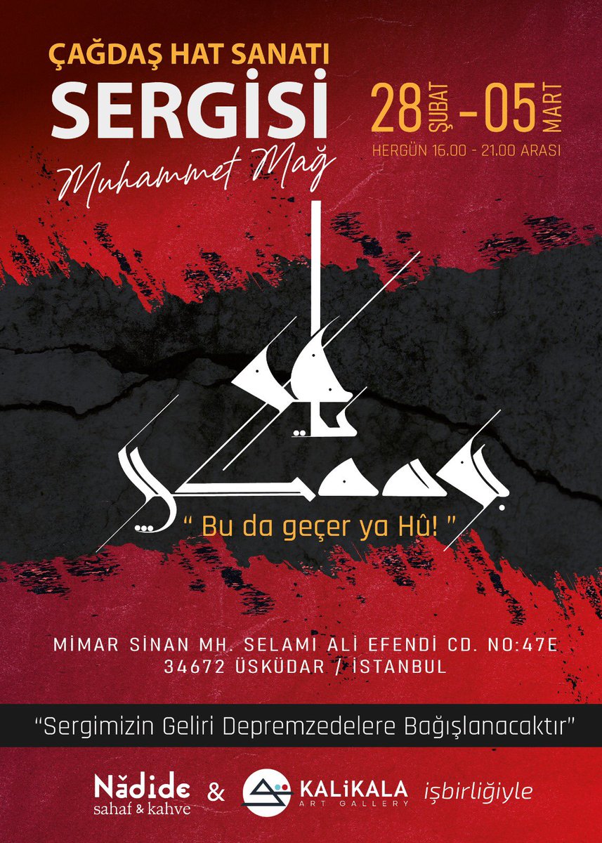 “BU DA GEÇER YA HU”
Çağdaş hat sanatının öncülerinden <a href="/muhammetmag/">muhammet mağ</a> ın muazzam eserlerinin yer alacağı, @nadide_kafe ve @kalikalart işbirliği ile tertip edilen, depremzedeler yararına açılacak sergimize tüm sanat severleri bekliyoruz.
