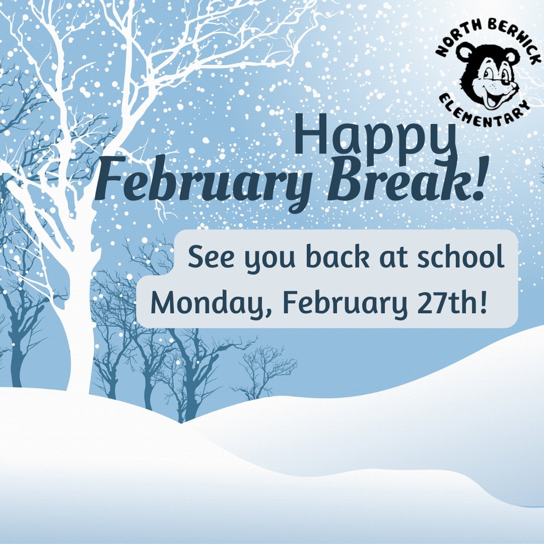 Reminder: School is closed for February Break the 20-24th! We will see you Monday the 27th at 8:20!! Stay warm, stay safe and have fun!! #NorthBEARwick #winterbreak #vacation