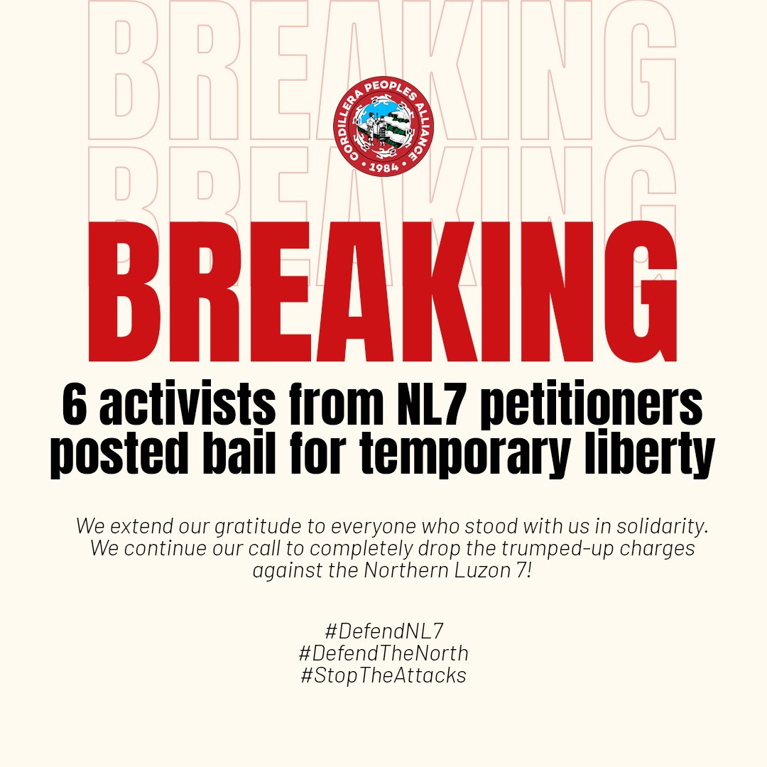 CPA_Cordillera's tweet photo. BREAKING: 6 activists from NL7 petitioners posted bail for temporary liberty.
We extend our gratitude to everyone who stood with us in solidarity. We continue our call to completely drop the trumped-up charges against the Northern Luzon 7!
#DefendNL7
#DefendTheNorth https://t.co/QJSVsZOpZG