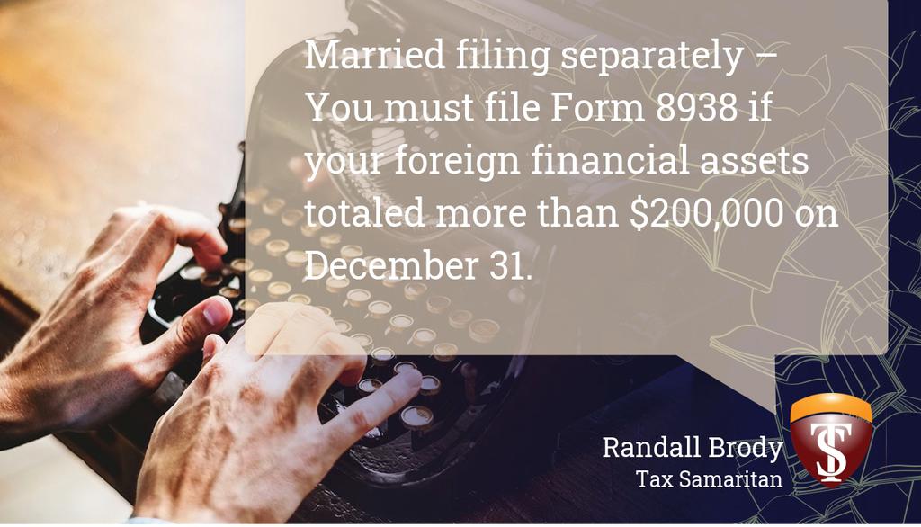 TaxSamaritan's tweet image. Married filing separately – You must file Form 8938 if your foreign financial assets totaled more than $50,000 on December 31.

Read the full article: Do I Need To File Form 8938? What This Is And How To For 2021
▸ taxsamaritan.com/tax-article-bl…

#ImportantDifferences #FindAnswers